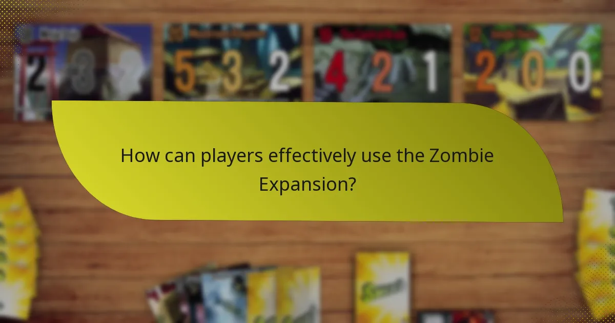What are the playstyle benefits of the Zombie Expansion?