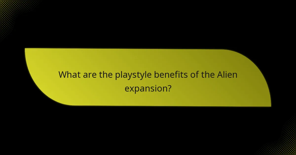 What are the advanced tactics for maximising the Alien expansion?