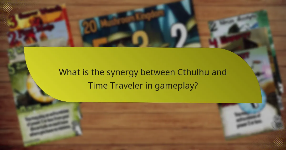 How can players counter the Cthulhu and Time Traveler combo?