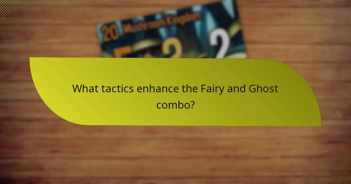 How to evaluate the effectiveness of the Fairy and Ghost combo?